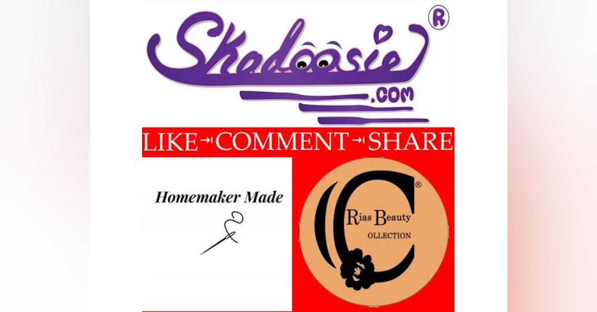 MomMade Week Four with Ria's Beauty Collection, HomemakerMade & Skadoosie