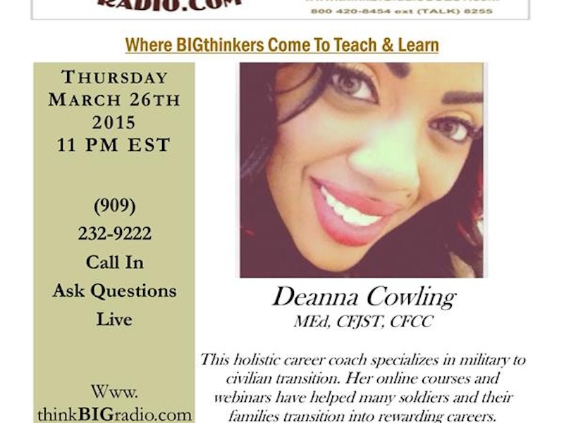 Episode image for Deanna Cowling: Chicago IL - Military To Civilian Transition Career Coach