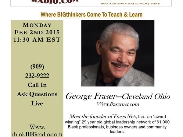 George Fraser: Cleveland Ohio - Hall of Fame Entrepreneur Sharing Wisdom Image
