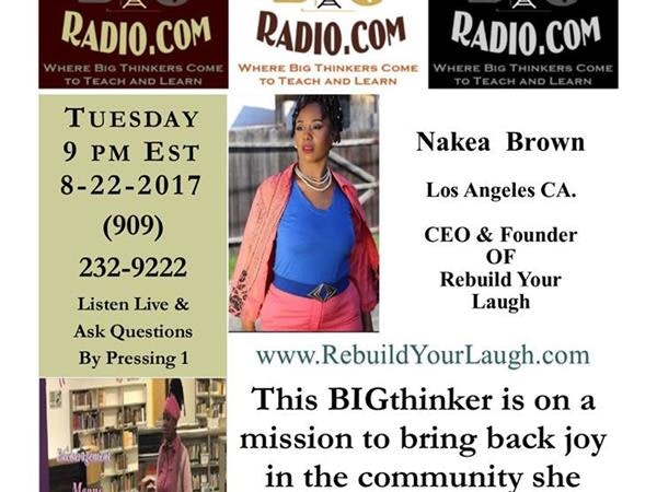 Nakea Brown CEO - Rebuild Your Laugh: Bringing Joy Back To The Community Image