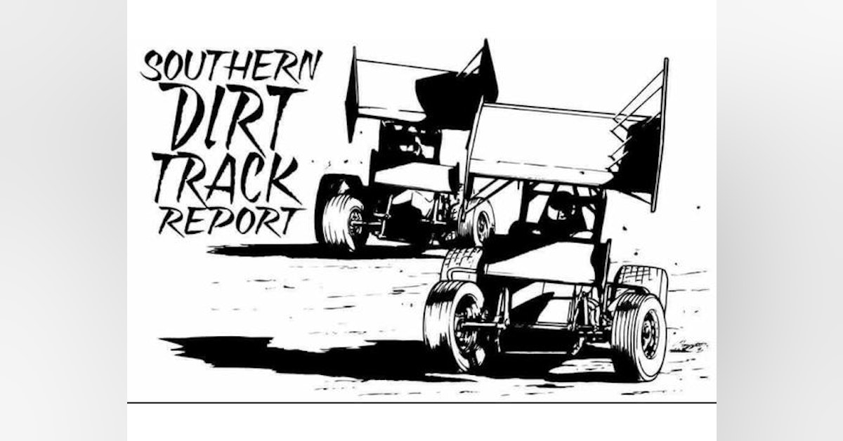 TALKING DIRT WITH SOUTHERN DIRT TRACK REPORT