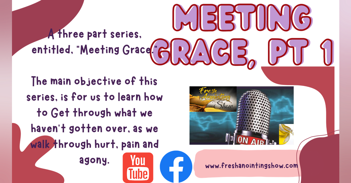 Meeting Grace Part 1