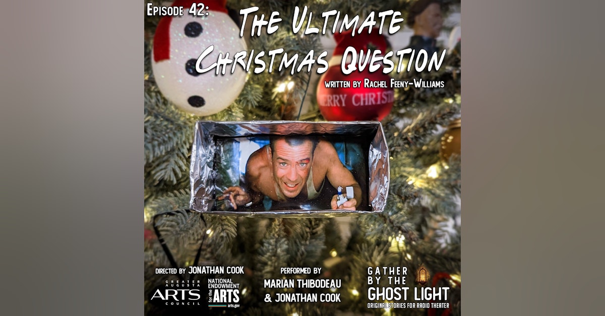 Ep 42: The Ultimate Christmas Question