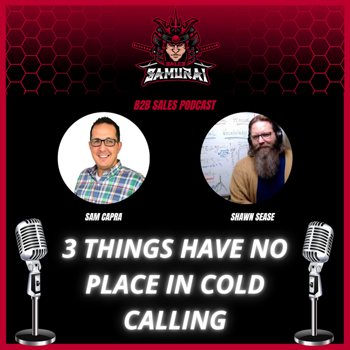 3 Things Have No Place in Cold Calling