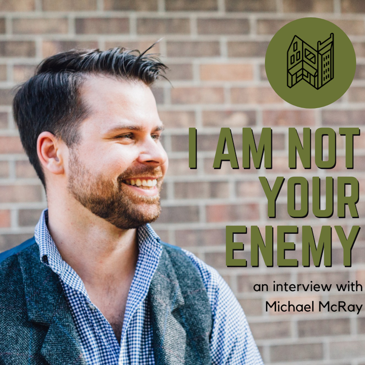 I Am Not Your Enemy