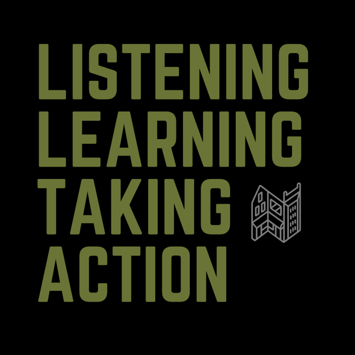 Listening, Learning, Taking Action