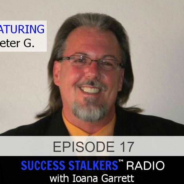 17: Peter G: Personal Development Coach & Speaker Shares His Life Changing Story Image
