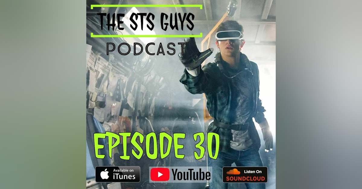 The STS Guys - Episode 30: Welcome to the OASIS
