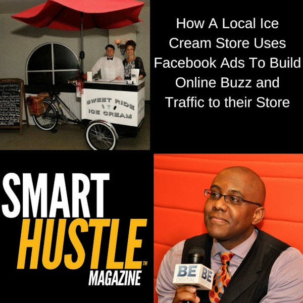 How A Local Ice Cream Store Uses Facebook Ads To Build Online Buzz and Traffic To their Store