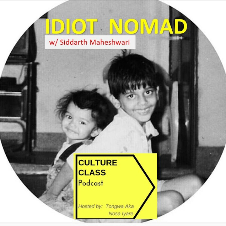 Ep 013- Idiot Nomad (w/Siddarth Maheshwari)
