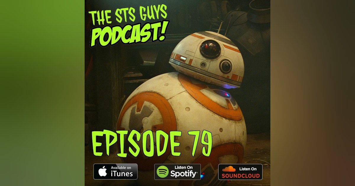 The STS Guys - Episode 79: Star Wars Plus