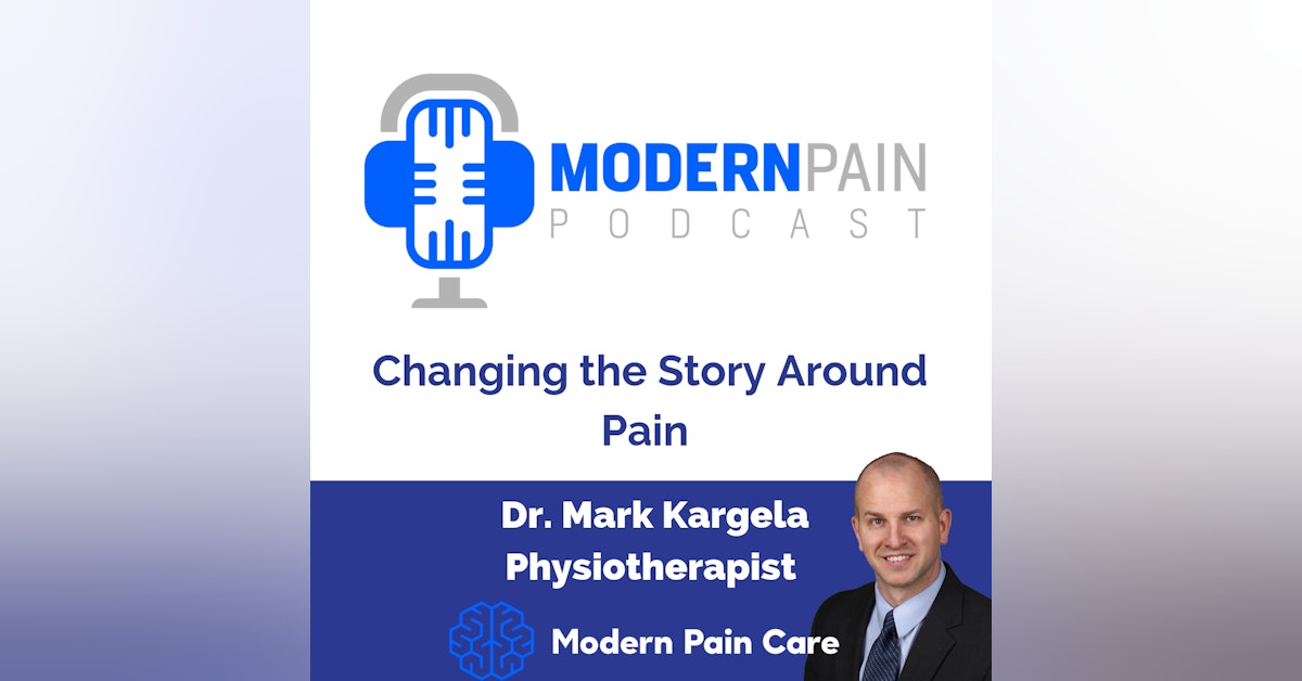 Modern Pain Podcast - Episode 7 - David Hanscom Part Two