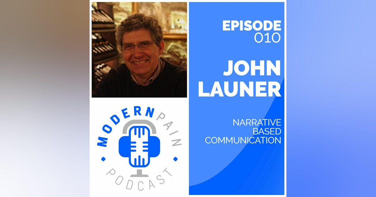 Modern Pain Podcast - Episode 10 - John Launer