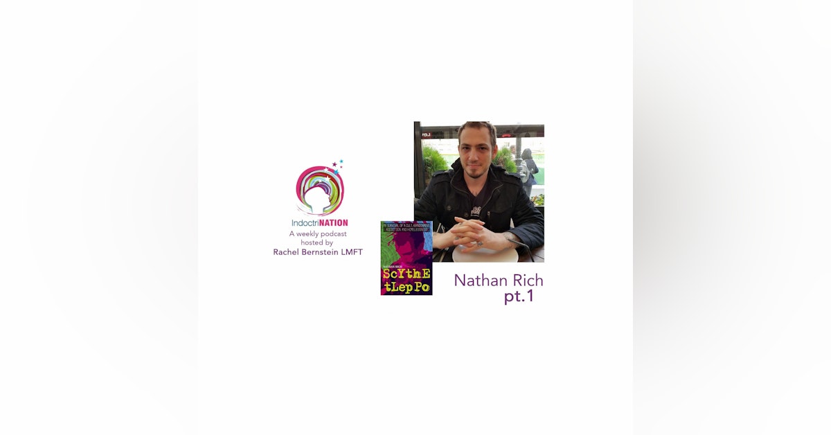 Third Generation Scientology w/ Nathan Rich,  ex-Scientology - S2E9pt1