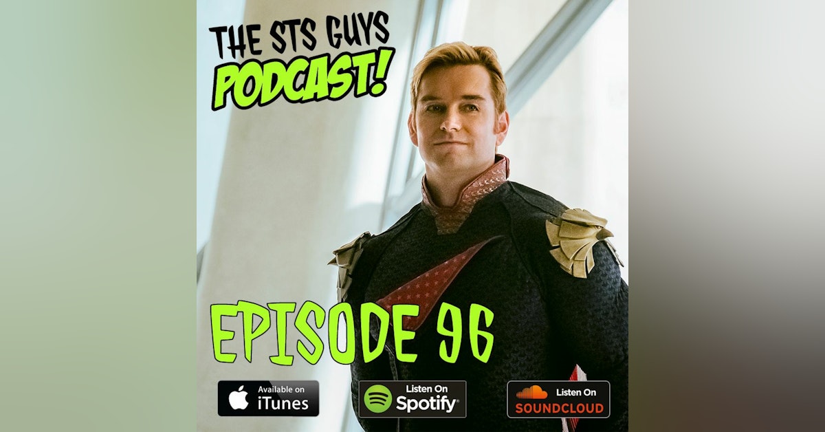 The STS Guys - Episode 96: Talk'N The Boys