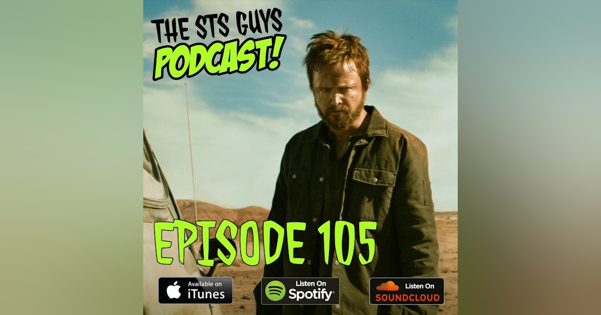 The STS Guys - Episode 105: El Camino Excellante