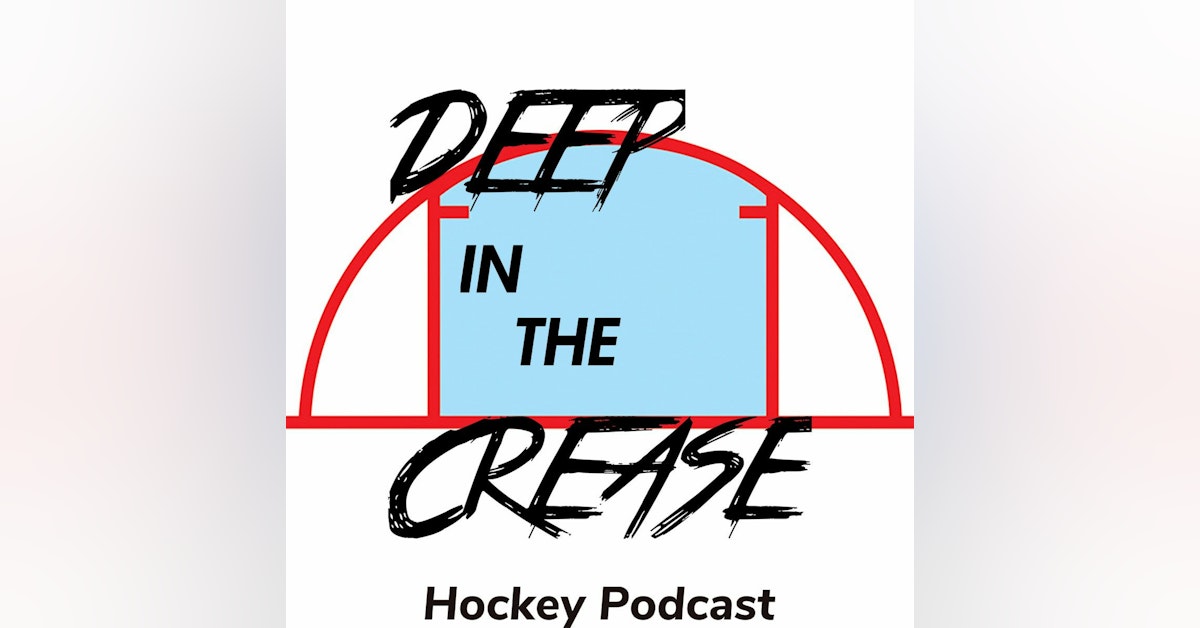 Deep In The Crease - Ep 1