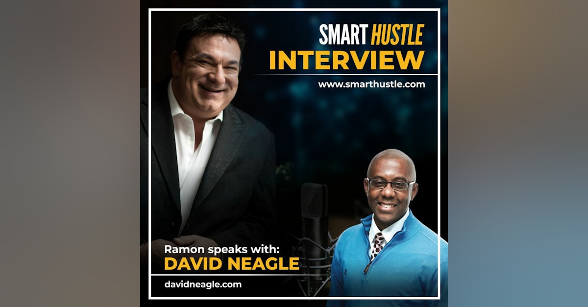 David Neagle: The Keys to Success are Mindset and a Mentor