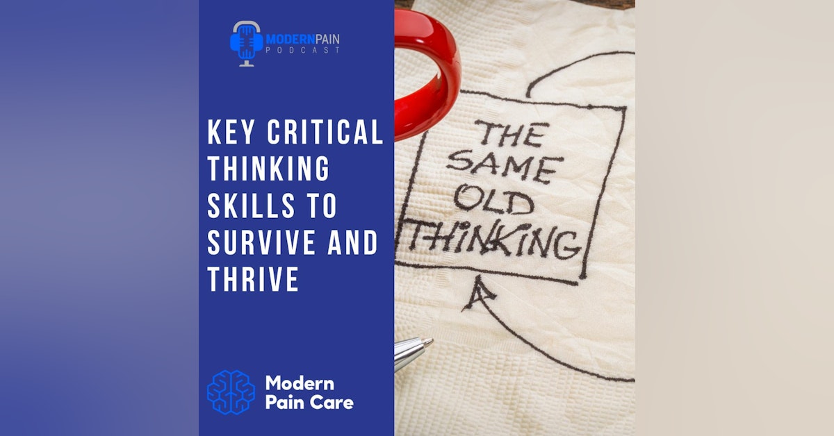 Key Critical Thinking Skills to Survive and Thrive
