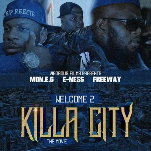 Hood Movie Sessions Ep3. Welcome 2 Killa City Image