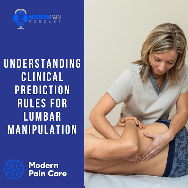 Understanding Clinical Prediction Rules for Lumbar Manipulation