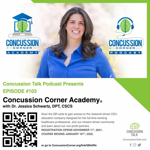 Episode 103 - Concussion Corner Academy (Dr. Jessica Schwartz, PT, DPT, CSCS) Image