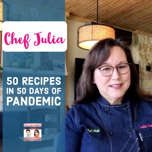 50: Cooking During The Pandemic With Chef Julia Dunaway Image