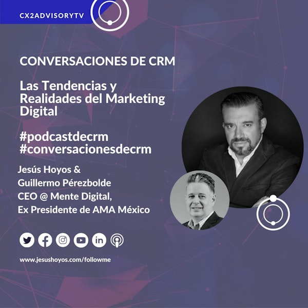 Edición Podcast - Conversaciones De CRM: Tendencias Y Realidades Del Marketing Digital Image