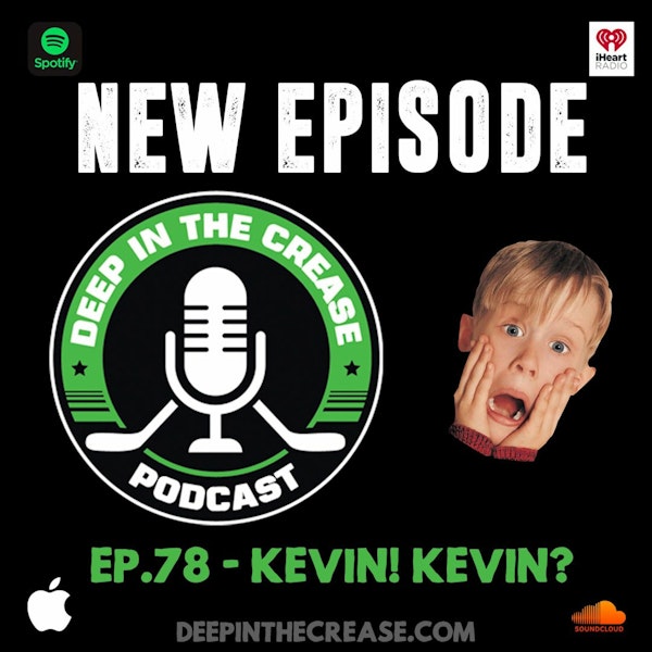 Episode 78 - Kevin! Kevin? Image