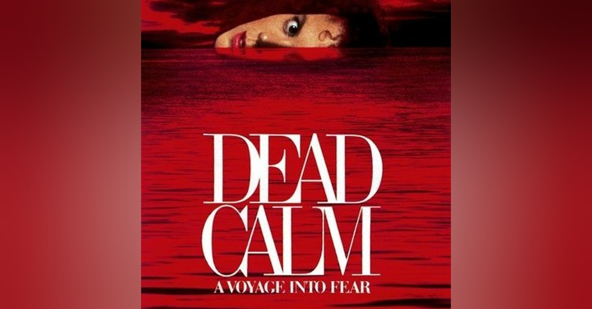 Would You Watch - Dead Calm