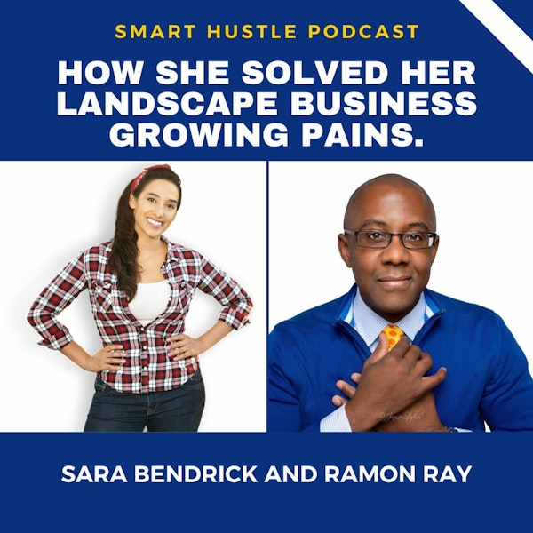 Without Scalable Systems Sara Bendrick's Landscaping Business Was In Trouble