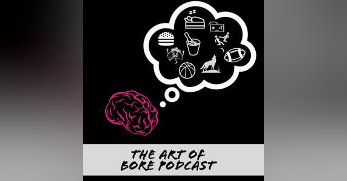 The Art of Bore Pod: Everything still sucks, NBA Records, WHERE ARE THE GAMES?!