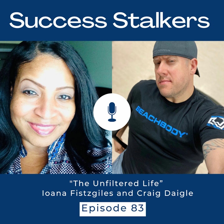 Episode 83: The Unfiltered Life with Craig Daigle