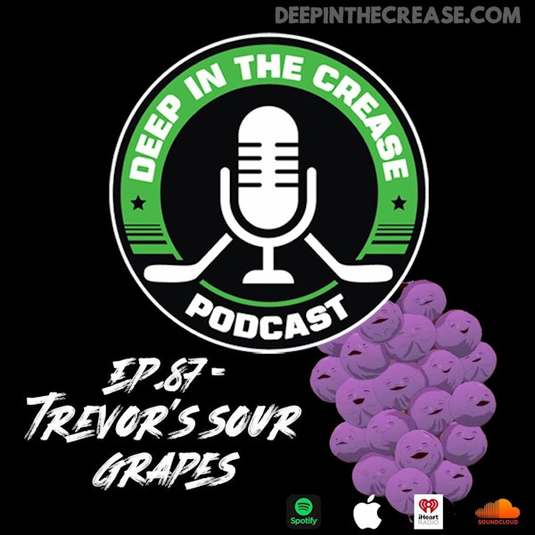 Episode 87- Trevor's Sour Grapes Image