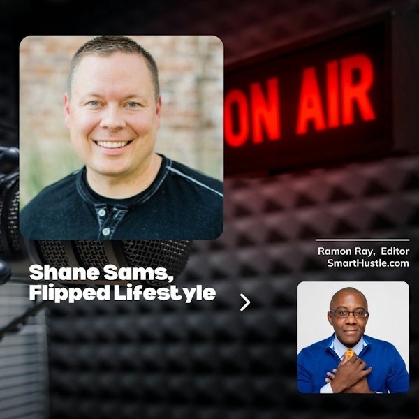 Monetize Your Expertise to Start Your Business - Shane Sams - Flipped Lifestyle Image