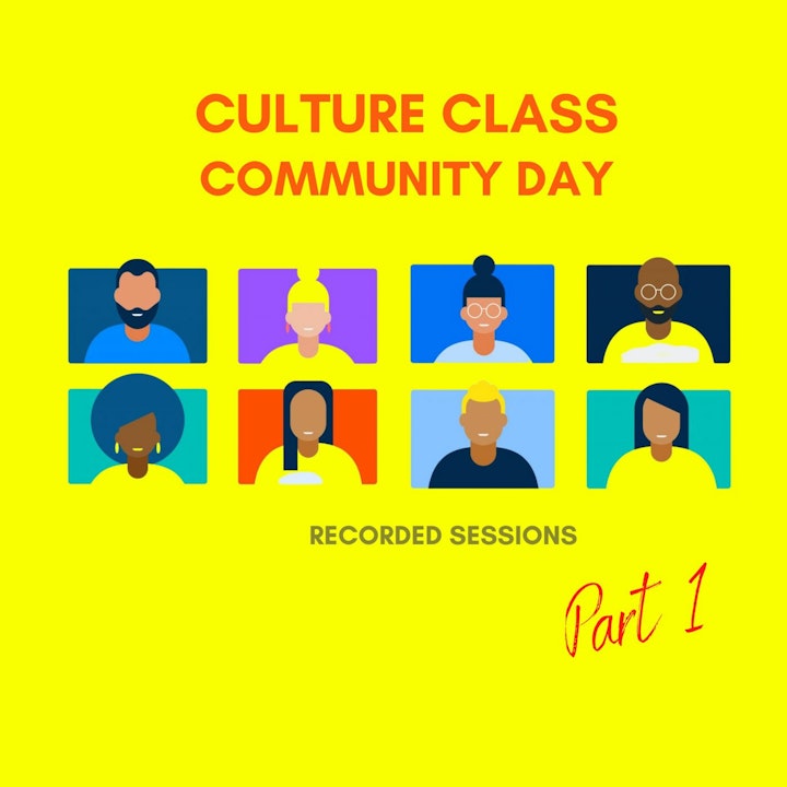 Culture Class Community Day (Part 1)