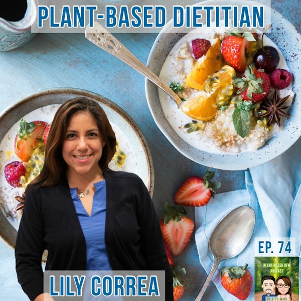 74: Registered Dietitian's Journey  |  Becoming A Plant-Based RDN Image