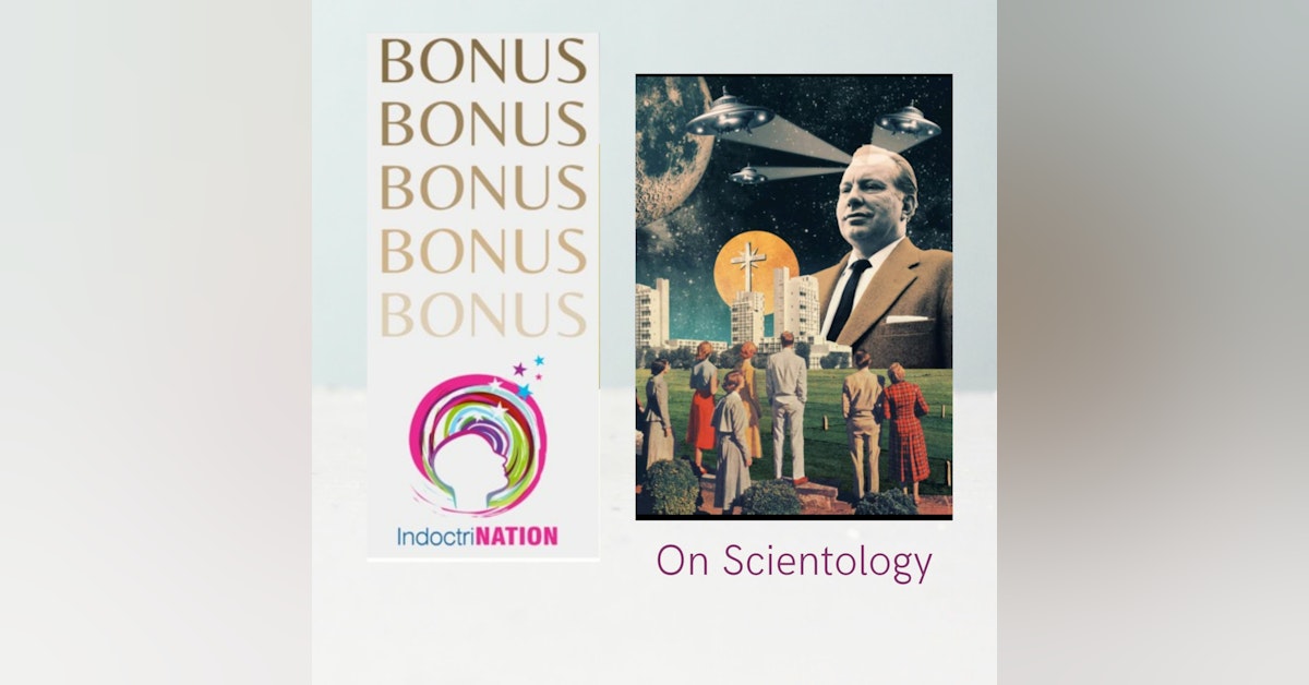 BONUS EPISODE PREVIEW: On Scientology