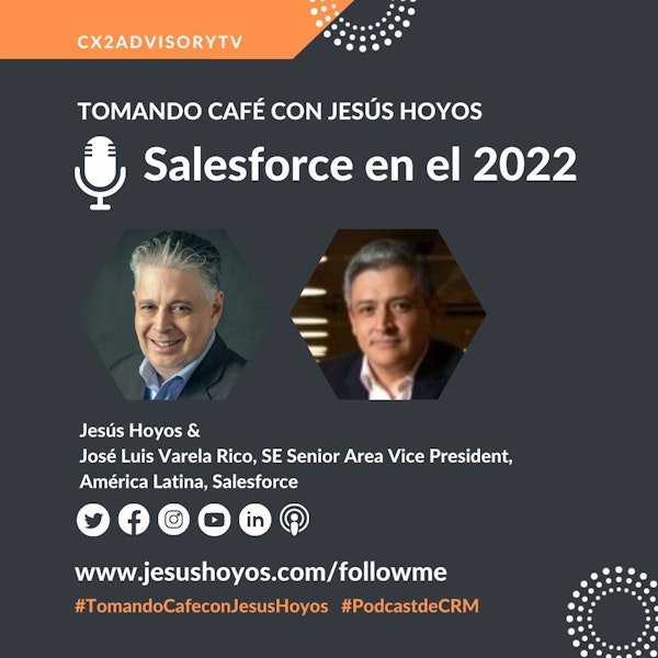 Salesforce En El 2022  Edición América Latina #tomandocafeconjesushoyos Image