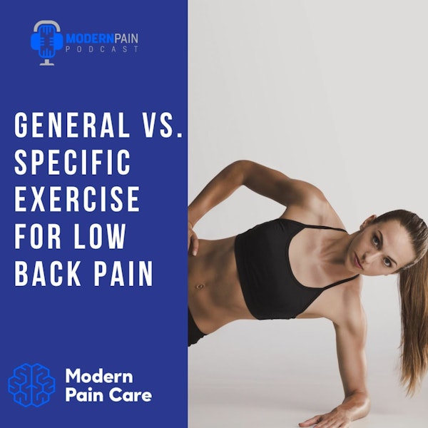 General Vs Specific Exercise For Low Back Pain