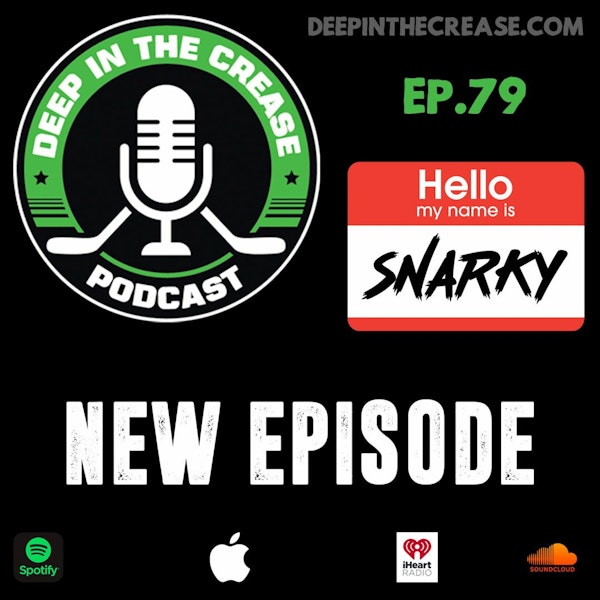 Episode 79 - Hello, My Name Is Snarky Image