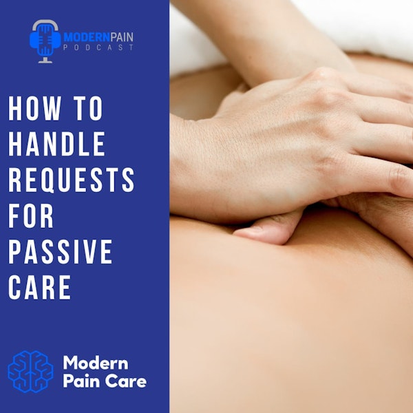 How To Handle Requests For Passive Care