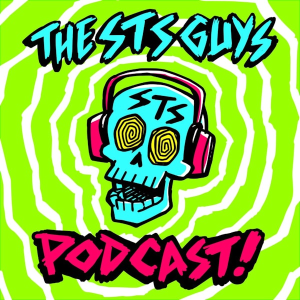 The STS Guys - Episode 208: That's Right! Taco Bueno! Image