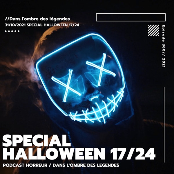 Dans l'ombre des légendes-360 Special Halloween 17/24