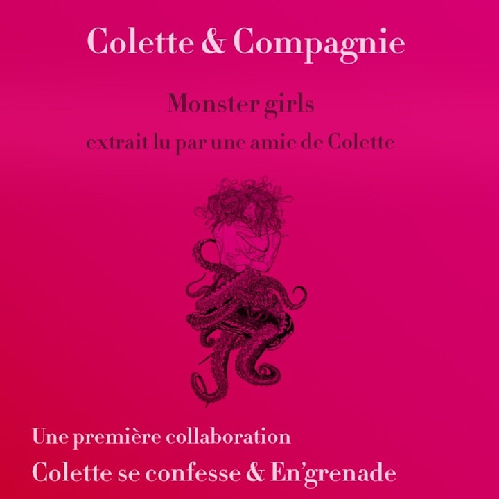 *Colette & Compagnie* extrait de "Monster Girls"