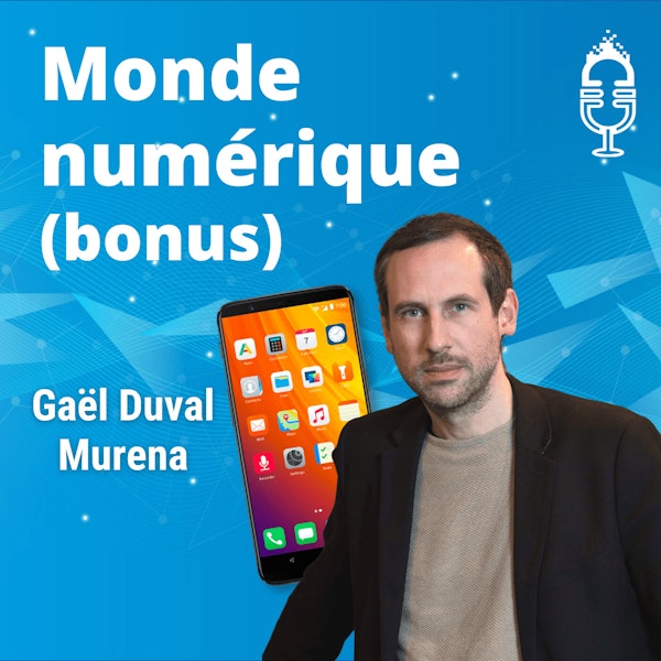 Murena, l'Android français "dégooglisé" (Gaël Duval) (bonus) Image