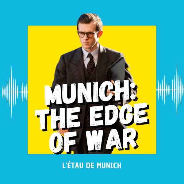Munich : The Edge of War