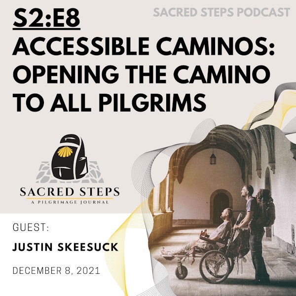 S2:E8 Accessible Caminos: Opening the Camino to All