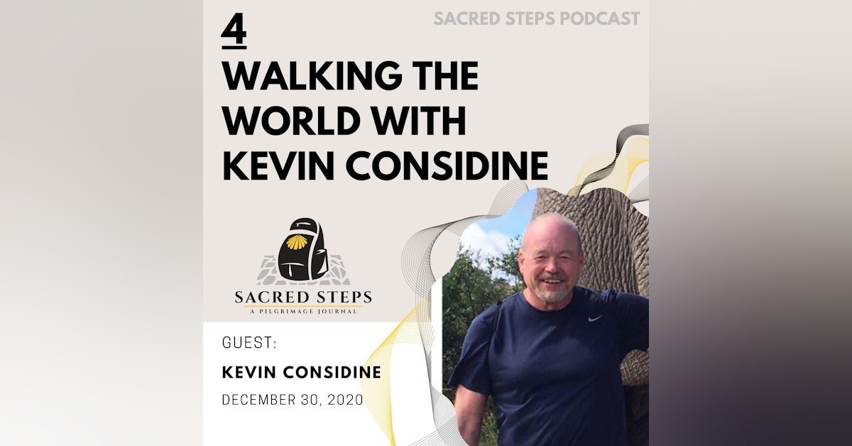 4: Interview with Global Pilgrim Kevin Considine