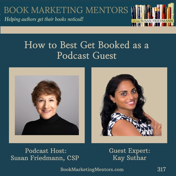 How to Best Get Booked as a Podcast Guest - BM317 Image